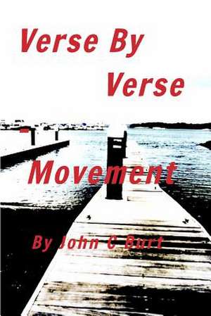 Verse by Verse - Movement de John C. Burt