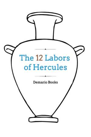 The 12 Labors of Hercules de Demario Books