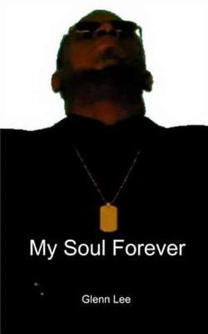 My Soul Forever de Glenn Lee