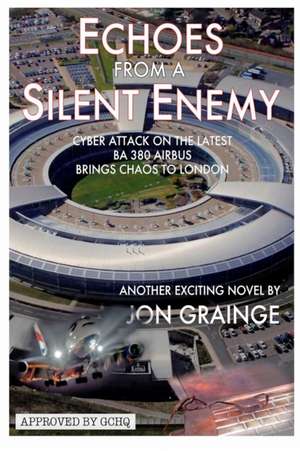 Echoes from a Silent Enemy de Jon Grainge