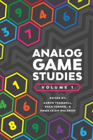 Analog Game Studies de Aaron Trammell