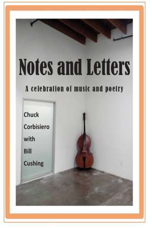 Notes and Letters de Bill Cushing