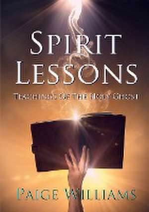 Spirit Lessons de Paige Williams