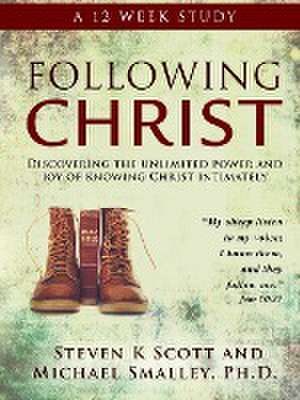 Following Christ de Ph. D. Michael Smalley