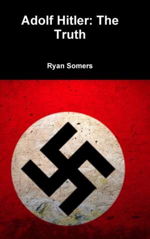Adolf Hitler de Ryan Somers