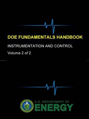 Doe Fundamentals Handbook - Instrumentation and Control (Volume 2 of 2) de U. S. Department of Energy