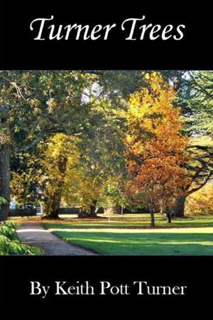 Turner Trees de Keith Pott Turner