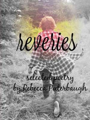 Reveries de Rebecca Puterbaugh