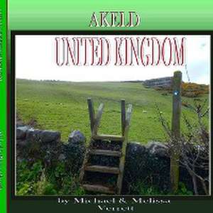 Akeld United Kingdom de Michael Verrett