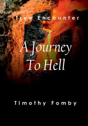 A Journey To Hell de Timothy Fomby