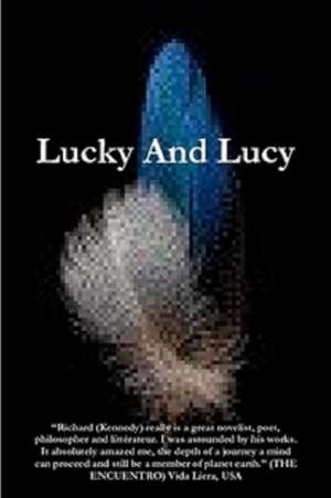 Lucky and Lucy de Richard Kennedy