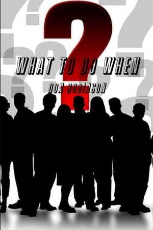 What To Do When de Don Robinson