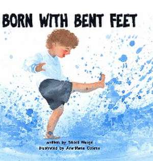 Born with Bent Feet de Sissel Waage