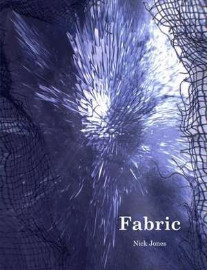 Fabric de Nick Jones