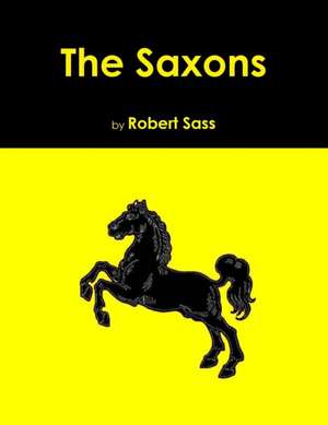 The Saxons de Robert Sass