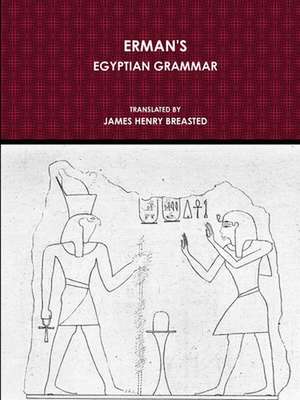 ERMAN'S EGYPTIAN GRAMMAR de Adolf Erman