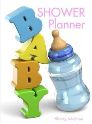 Baby Shower Planner de Sherry Adepitan