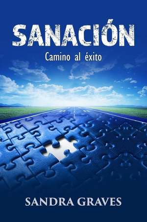 Sanacion de Sandra Graves