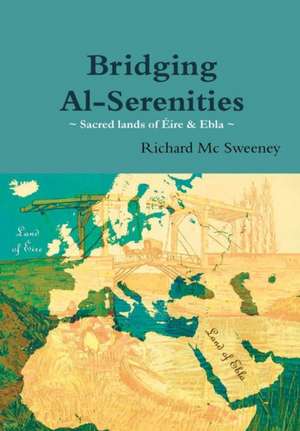 Bridging Al-Serenities de Richard MC Sweeney