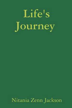 Life's Journey de Zenn Jackson, Nitania