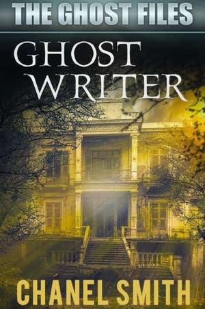 Ghost Writer de Chanel Smith