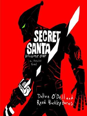 Secret Santa Volume One de Dalton O'Dell