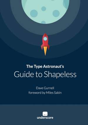 The Type Astronaut's Guide to Shapeless de Dave Gurnell