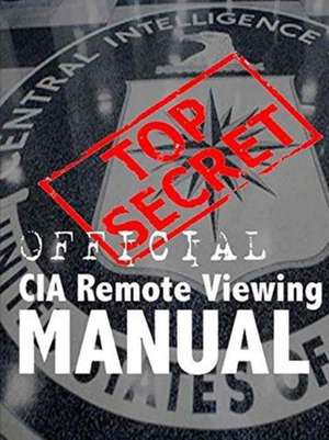 Official CIA Remove Viewing Manual de Central Intelligence Agency