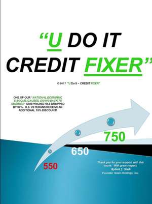 "U DO IT ~ CREDIT FIXER" de Robert Nash