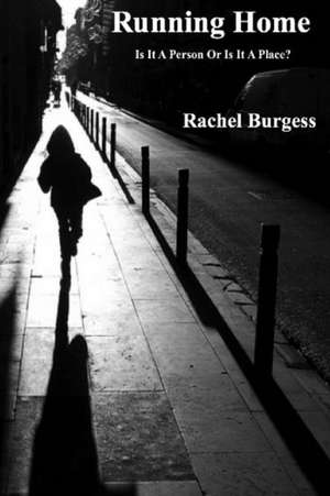 Running Home de Rachel Burgess