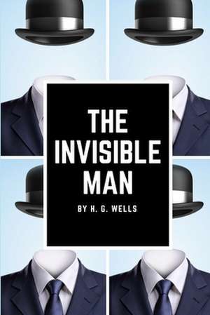 The Invisible Man de H. G. Wells