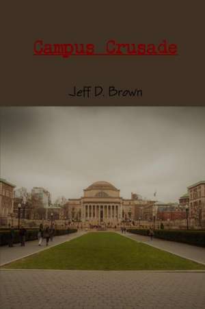 Campus Crusade de Jeff Brown