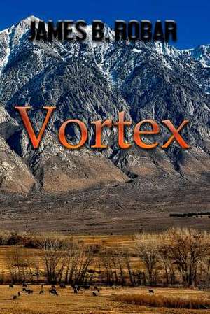 Vortex de James Robar