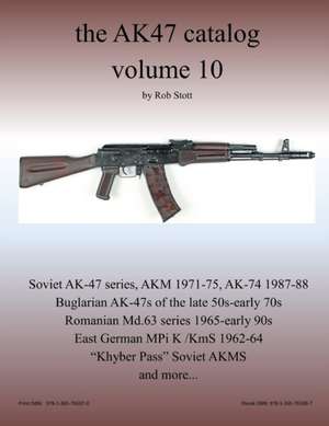 the AK47 catalog volume 10 de Rob Stott