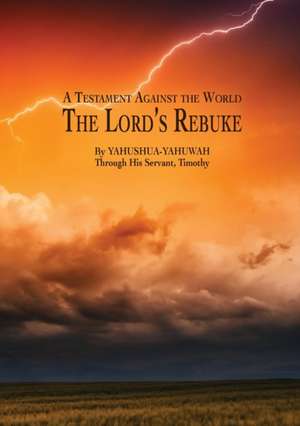 A Testament Against the World de Yahushua Yahuwah