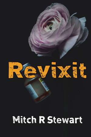 Revixit de Mitch R Stewart