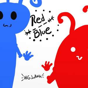 Red & Blue de H. G. Lukofth