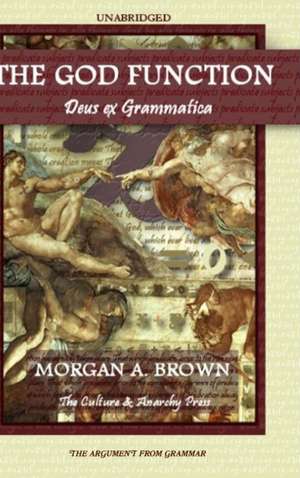 The God Function de Morgan A. Brown