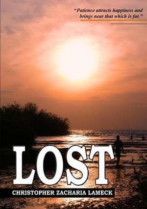 Lost de Christopher Zacharia Lameck