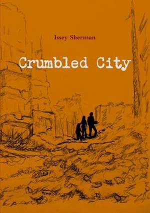 Crumbled City de Sherman, Issey