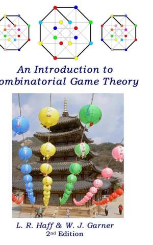 An Introduction to Combinatorial Game Theory de Haff, L. R.