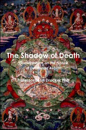 The Shadow of Death de Leon Drucker