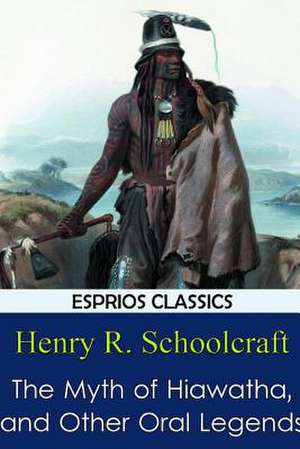 Fairy Tales de Schoolcraft, Henry R.