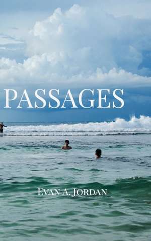 Passages de Jordan, Evan a.