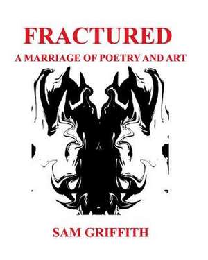Fractured de Sam Griffith