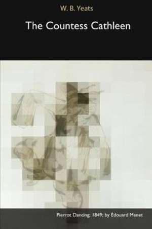 COUNTESS CATHLEEN de W. B. Yeats