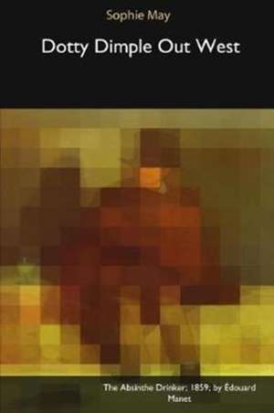 DOTTY DIMPLE OUT WEST de Sophie May