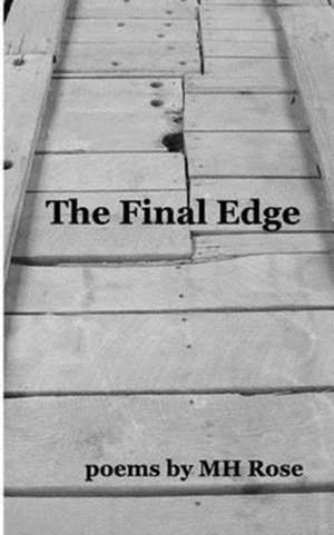 The Final Edge de Mh Rose