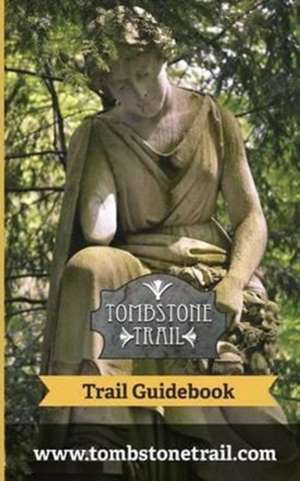 Tombstone Trail Guidebook de Visitors Bureau