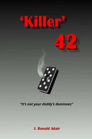 'Killer' 42 de J. Ronald Adair